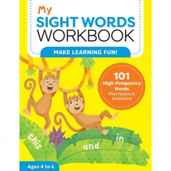Lay it Flat My Sight Words Workbook: 101 High-Frequency Words Plus Games & Activities! (Spiral Bound)