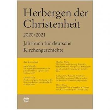Herbergen der Christenheit 2020/2021: Jahrbuch für deutsche Kirchengeschichte