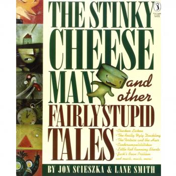 The Stinky Cheese Man and Other Fairly Stupid Tales