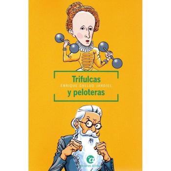 TRIFULCAS Y PELOTERAS