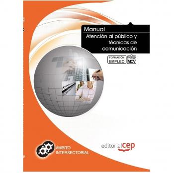 Manual Atencion al publico y tecnicas comunicacion Formacion para empleo
