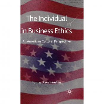 The Individual in Business Ethics