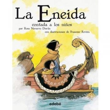 LA ENEIDA CONTADA A LOS NIÑOS (Tapa blanda).