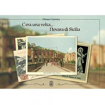C'era una volta... Novara di Sicilia