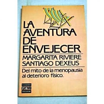 LA AVENTURA DE ENVEJECER