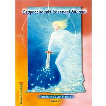 Gespräche mit Erzengel Michael, Band 2