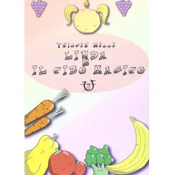 Linda e il cibo magico