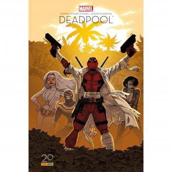 Deadpool : Il faut soigner le soldat Wilson Ed 20 ans