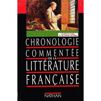 Chronologie commentée de la littérature française