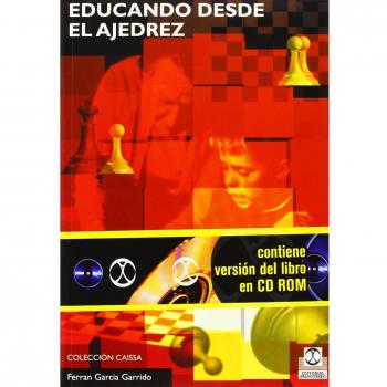 Educando desde el ajedrez (Tapa blanda).