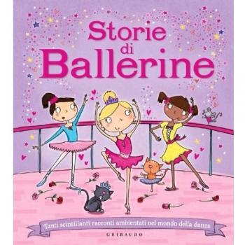 STORIE DI BALLERINE. TANTI SCINTILLANTI