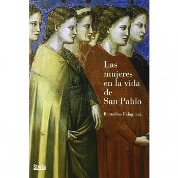 Las mujeres en la vida de san pablo (Tapa blanda).
