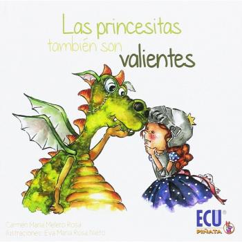 Las princesitas también son valientes.