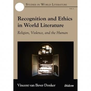 Recognition and Ethics in World Literature