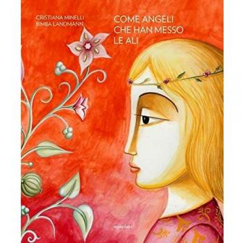Come angeli che han messo le ali. Ediz. italiana e inglese