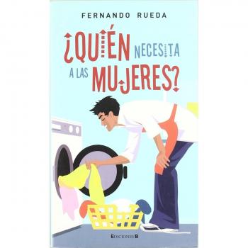 Quien necesita a las mujeres?