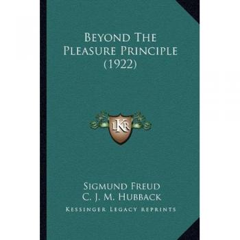 Beyond The Pleasure Principle