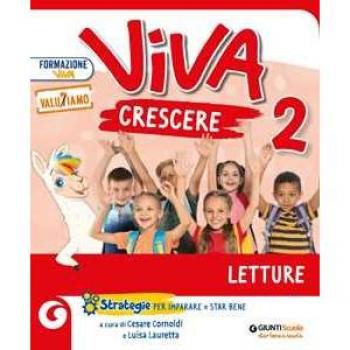 Viva crescere. Con Letture, Grammatica e scrittura, Matematica e ...