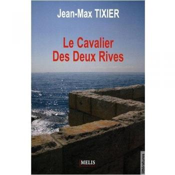 Le Cavalier Des Deux Rives