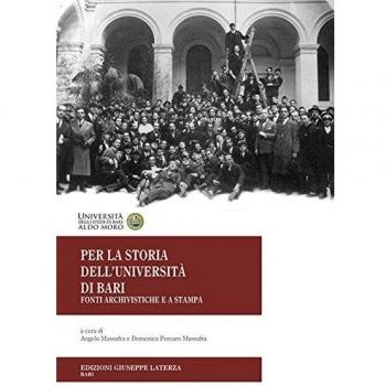 Per la storia dell'Università di Bari. Fonti archivistiche e a stampa