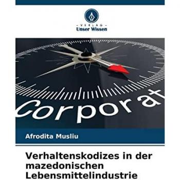 Musliu, Afrodita: Verhaltenskodizes in der mazedonischen Lebensmittelindustrie