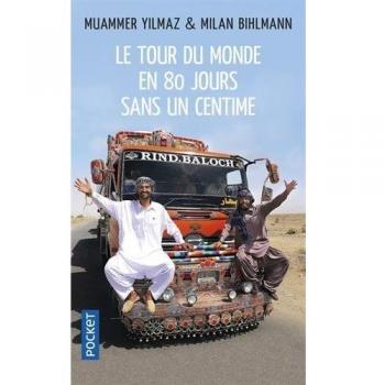 Le tour du monde en 80 jours... sans un centime