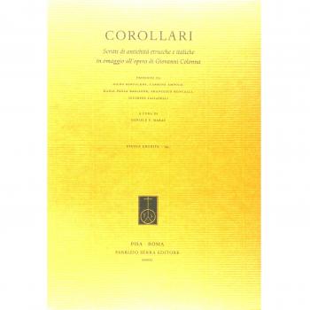 Corollari. Scritti di antichità etrusche e italiche in omaggio all'opera di Giovanni Colonna. Ediz. italiana, francese e inglese