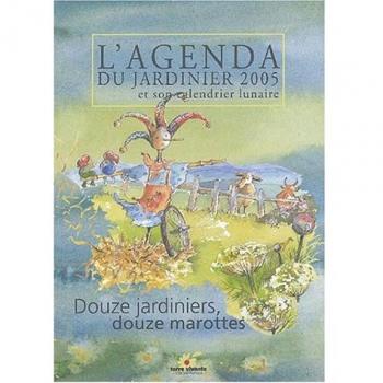 L'agenda du jardinier bio 2005