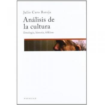 Análisis de la cultura. Etnología, historia, folklore