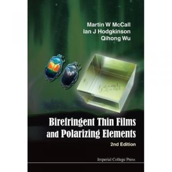 Birefringent Thin Films and Polarizing Elements