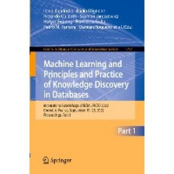 Machine Learning and Principles and Practice of Knowledge Discovery in Databases