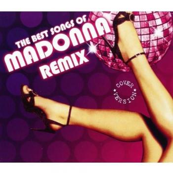 The Best Songs of Madonna Remix