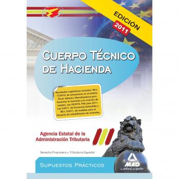 Cuerpo Técnico de Hacienda, Agencia Estatal de Administración Tributaria. Supuestos prácticos (Tapa blanda).