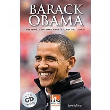 Jane Rollason Barack Obama, Mit 1 Audio-Cd: The Story Of One Man'S Journey To The White House, Helbling Readers People / Level 3 (A2) (Helbling Readers Non-Fiction)