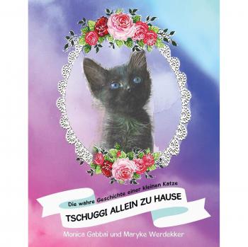 Gabbai, Monica: Tschuggi Allein Zu Hause