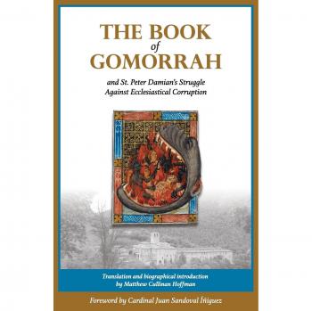 The book of gomorrah and st. Peter damians struggle against ecclesiastical corruption paperback
