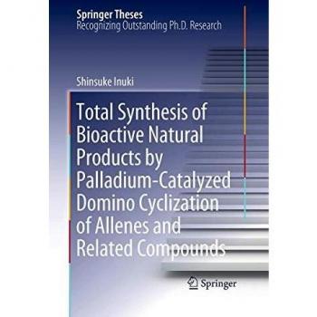 Total Synthesis of Bioactive Natural Products by Palladium-Catalyzed Domino Cyclization of Allenes and Related Compounds
