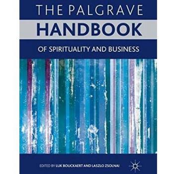 The Palgrave Handbook of Spirituality and Business