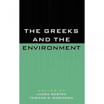 Westra, Laura: The Greeks and the Environment