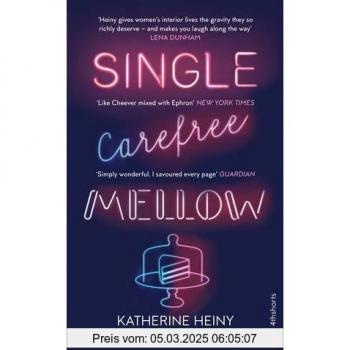Single, Carefree, Mellow (Paperback)
