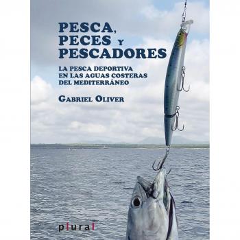 Pesca, peces y pescadores