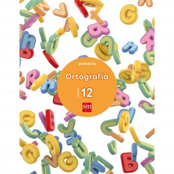 Cuaderno 12 de ortografía. Primaria.