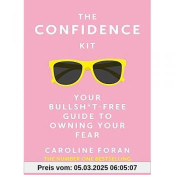 The Confidence Kit by Caroline Foran
