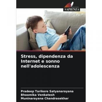 Stress, dipendenza da Internet e sonno nell'adolescenza