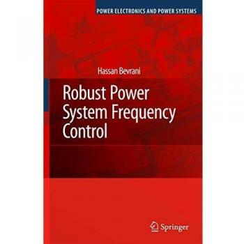 Robust Power System Frequency Control (Power Electronics and Power Systems)