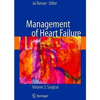 Management of Heart Failure: Volume 2: Surgical