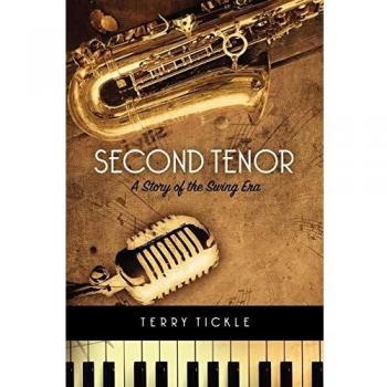 Second Tenor: A Story Of The Swing Era