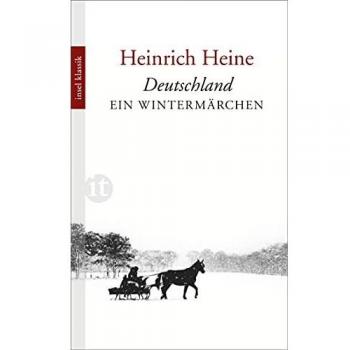 Heinrich Heine Deutschland. Ein Wintermärchen (Insel Taschenbuch)
