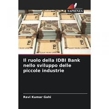 Il ruolo della IDBI Bank nello sviluppo delle piccole industrie
