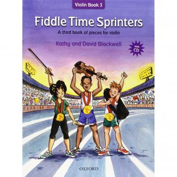 Kathy Blackwell Fiddle Time Sprinters + Cd: A Third Book Of Pieces For Violin